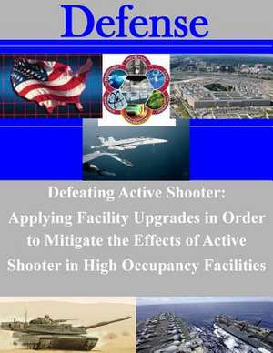 Defeating Active Shooter de Naval Postgraduate School