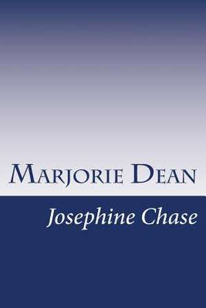 Marjorie Dean de Josephine Chase