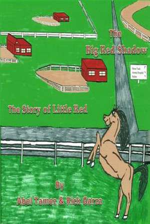 The Big Red Shadow de MR Abel Tamez