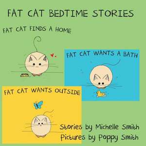 Fat Cat Bedtime Stories de Michelle Smith MS Slp