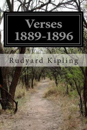 Verses 1889-1896 de Rudyard Kipling