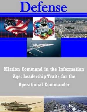 Mission Command in the Information Age de Naval War College