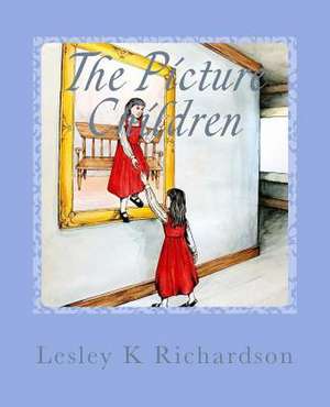 The Picture Children de MS Lesley K. Richardson