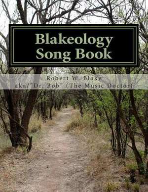 Blakeology de Robert W. Blake