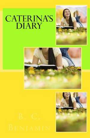 Caterina's Diary de B. C. Benjamin