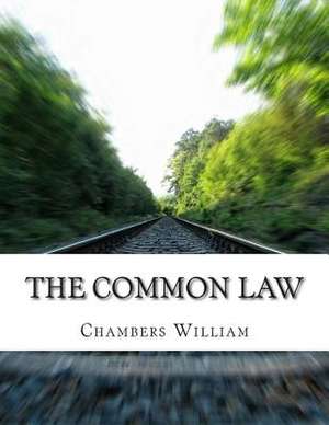 The Common Law de Chambers Robert William