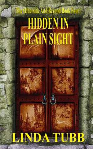 Hidden in Plain Sight de Linda Tubb