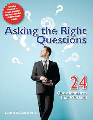 Asking the Right Questions de Lloyd E. Corder