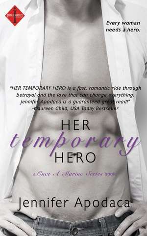 Her Temporary Hero de Jennifer Apodaca