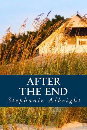 After the End de Stephanie Albright