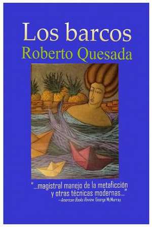 Los Barcos de Roberto Quesada