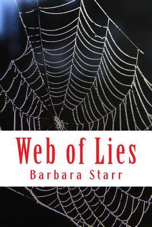 Web of Lies de Mrs Barbara Joyce Starr