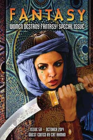 Fantasy Magazine, October 2014 (Women Destroy Fantasy! Special Issue) de Cat Rambo