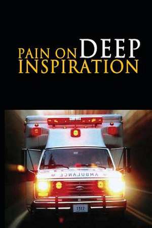 Pain on Deep Inspiration de Sean Alan Morris