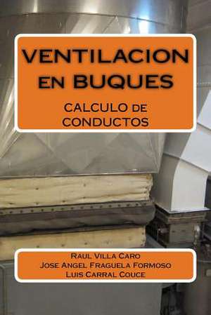 Ventilacion En Buques de Raul Villa Caro