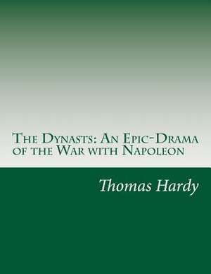 The Dynasts de Thomas Hardy