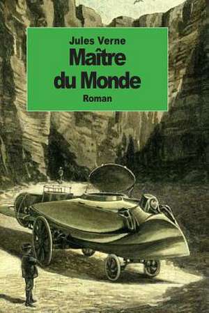 Maitre Du Monde de Jules Verne