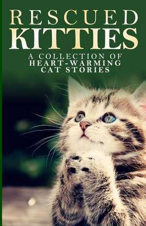 Rescued Kitties de L. G. Taylor