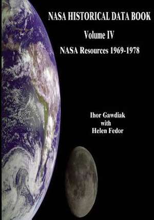 NASA Historical Data Book de National Aeronautics and Administration