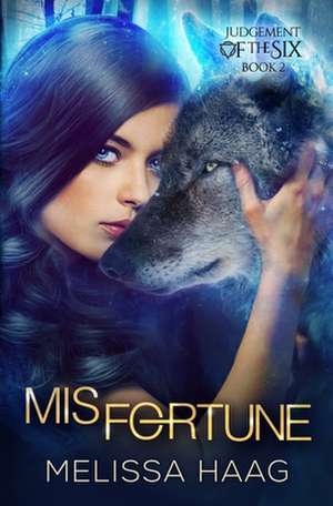 (Mis)Fortune de Melissa Haag