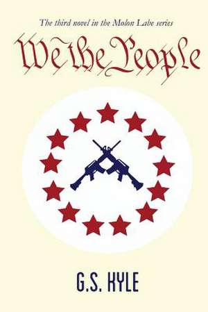 We the People de G. S. Kyle