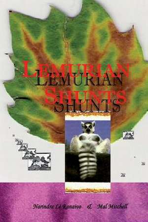 Lemurian Shunts de Mal J. Mitchell