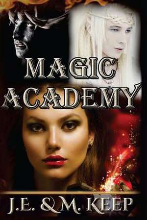 Magic Academy de J. E. Keep