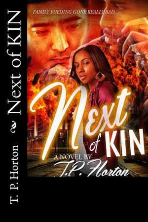 Next of Kin de T. P. Horton