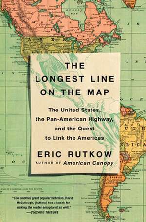 The Longest Line on the Map de Eric Rutkow