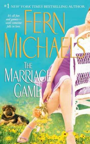 The Marriage Game: A Novel de Fern Michaels