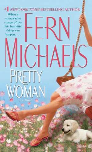 Pretty Woman: A Novel de Fern Michaels