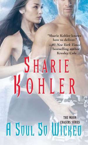 A Soul So Wicked de Sharie Kohler