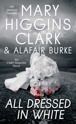 All Dressed in White de Mary Higgins Clark