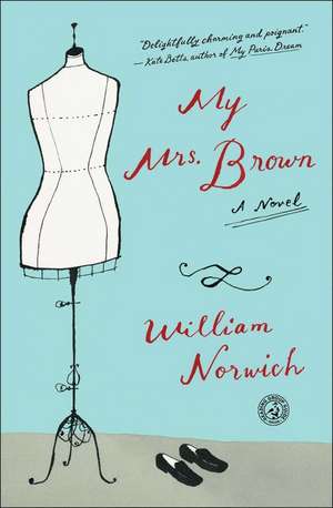 My Mrs. Brown de William Norwich