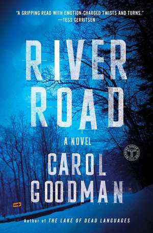 River Road de Carol Goodman