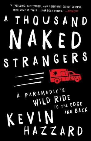 A Thousand Naked Strangers de Kevin Hazzard