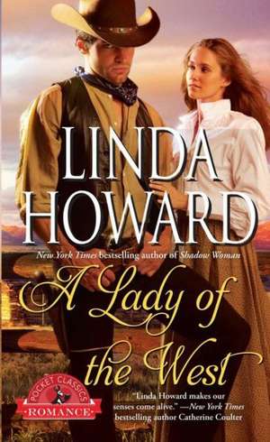 A Lady of the West de Linda Howard