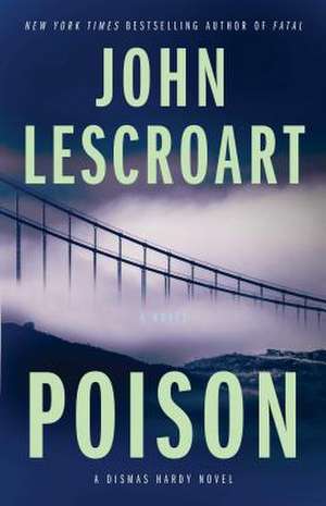 Poison de John Lescroart