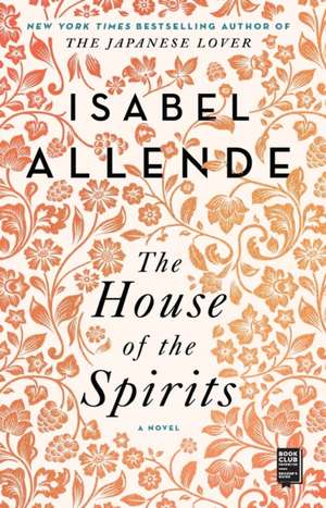 The House of the Spirits de Isabel Allende