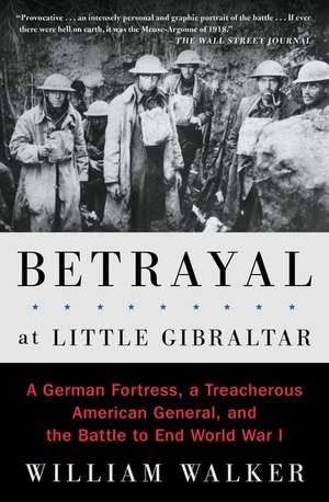 Betrayal at Little Gibraltar de William Walker