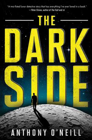 The Dark Side de Anthony O'Neill