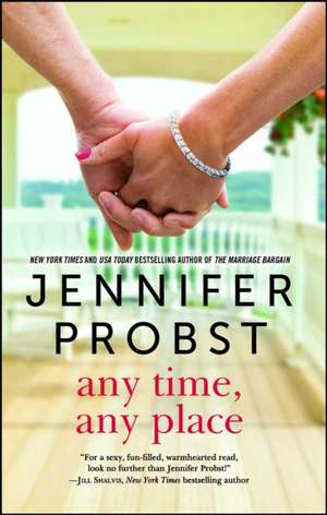 Any Time and Any Place: A Clyde Barr Novel de Jennifer Probst