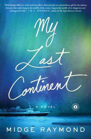 My Last Continent de Midge Raymond