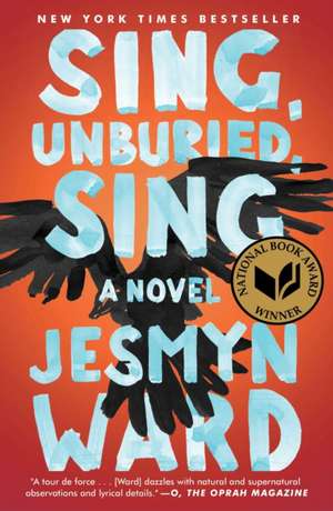 Sing, Unburied, Sing de Jesmyn Ward