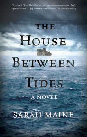 The House Between Tides de Sarah Maine