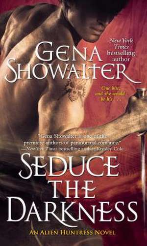 Seduce the Darkness de Gena Showalter