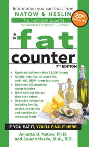 The Fat Counter: 7th Edition de Annette B. Natow