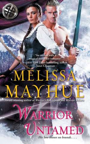 Warrior Untamed de Melissa Mayhue