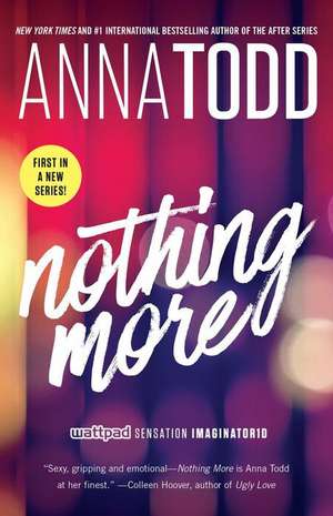 Nothing More de Anna Todd