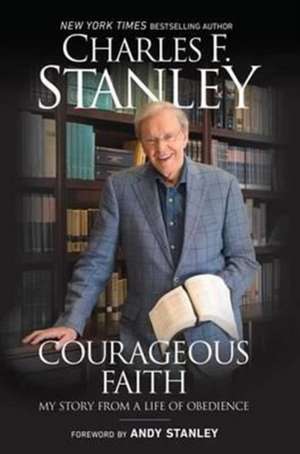 Courageous Faith de Charles Stanley